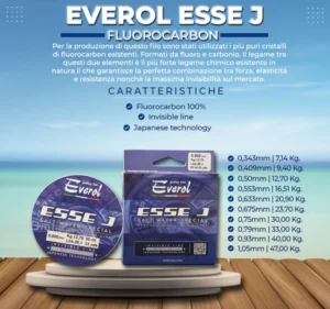 EVEROL Esse J – Monofilo